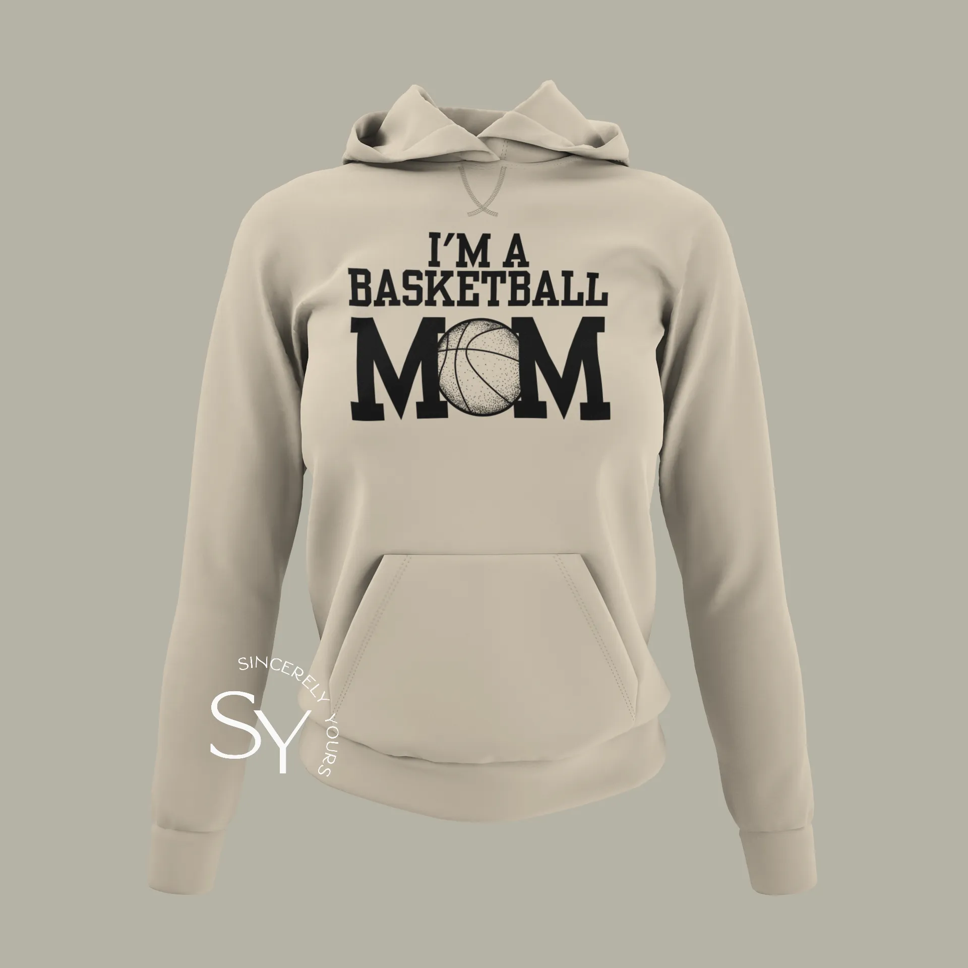 I'm A Basketball Mom Hoodie (no phrase)