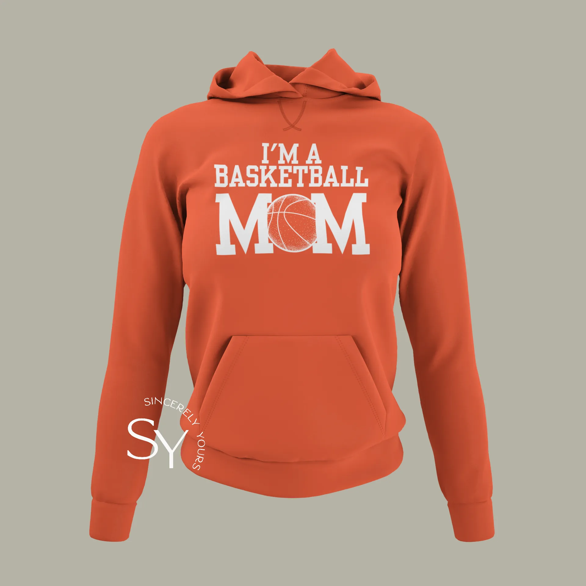 I'm A Basketball Mom Hoodie (no phrase)
