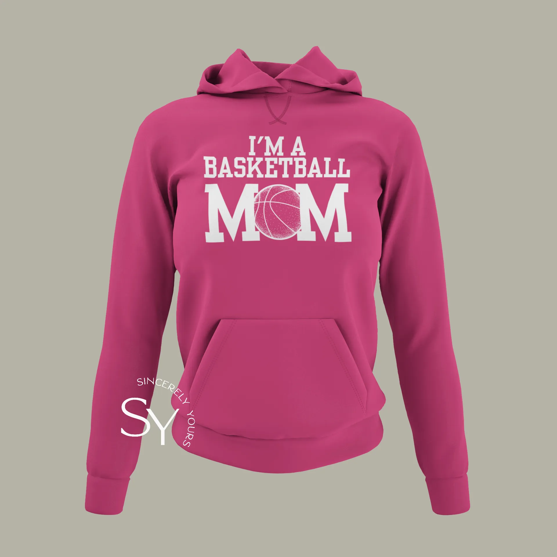 I'm A Basketball Mom Hoodie (no phrase)