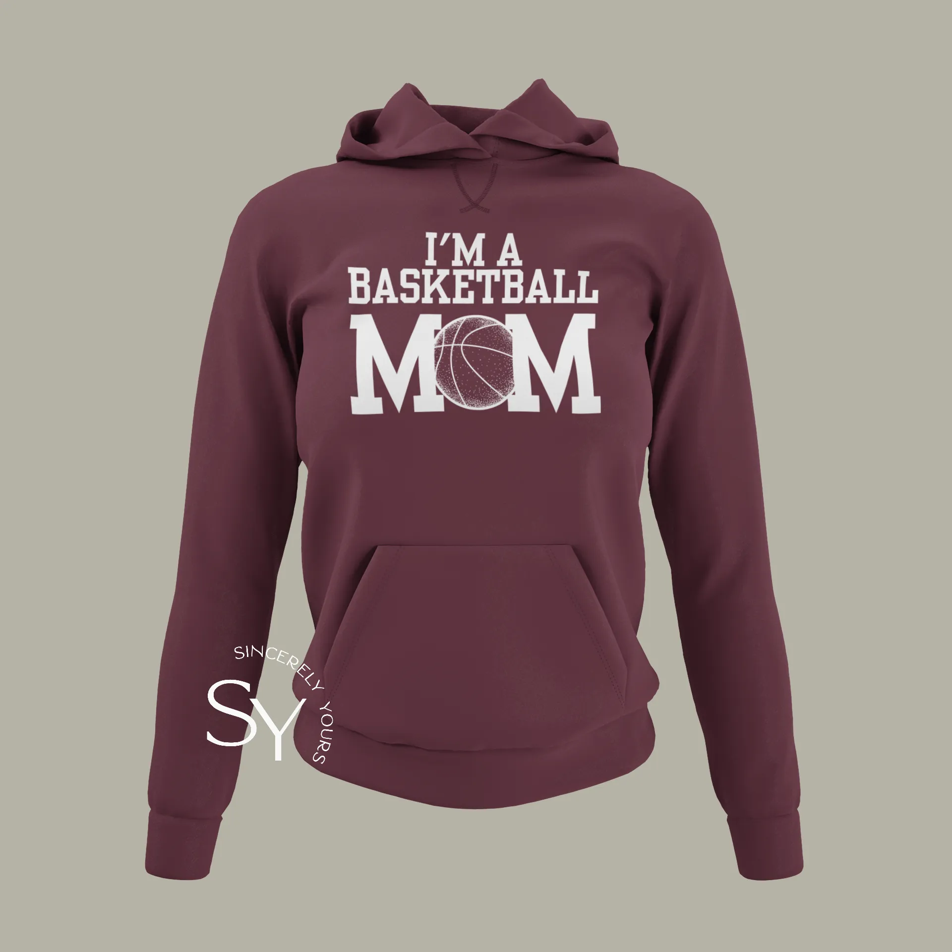 I'm A Basketball Mom Hoodie (no phrase)