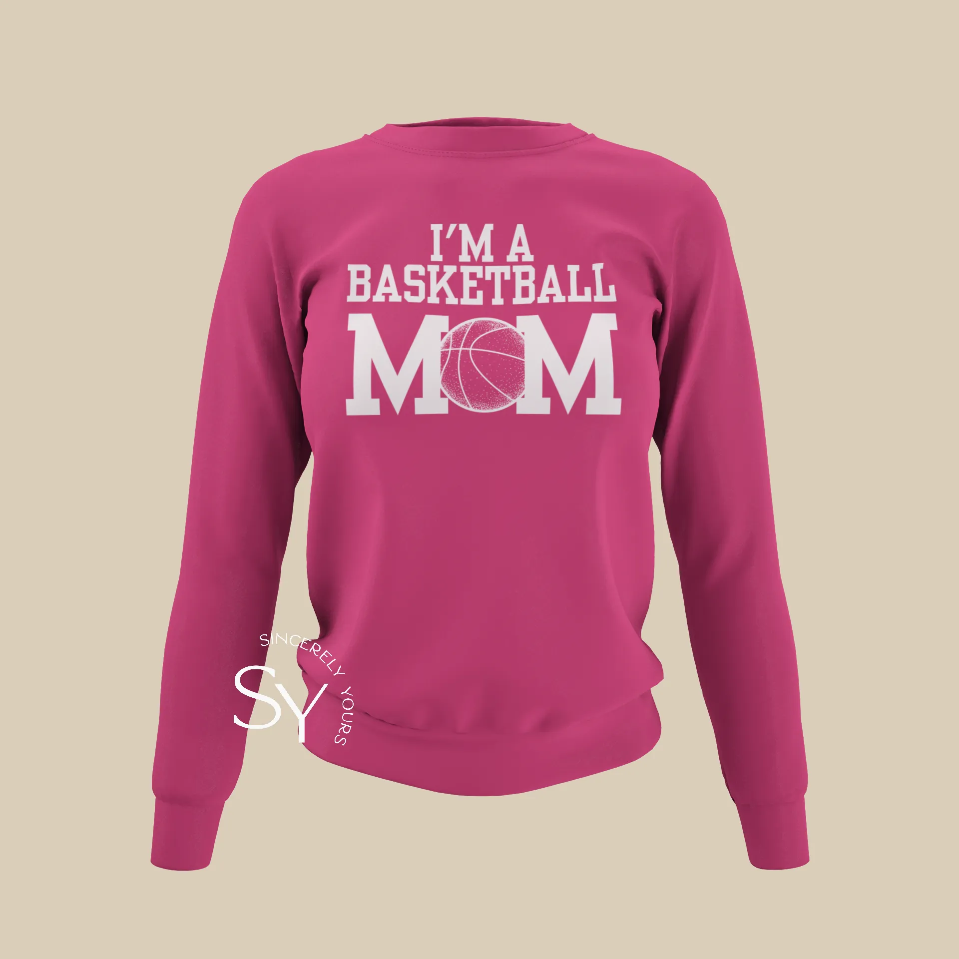 I'm A Basketball Mom Sweatshirt (No Phrase)
