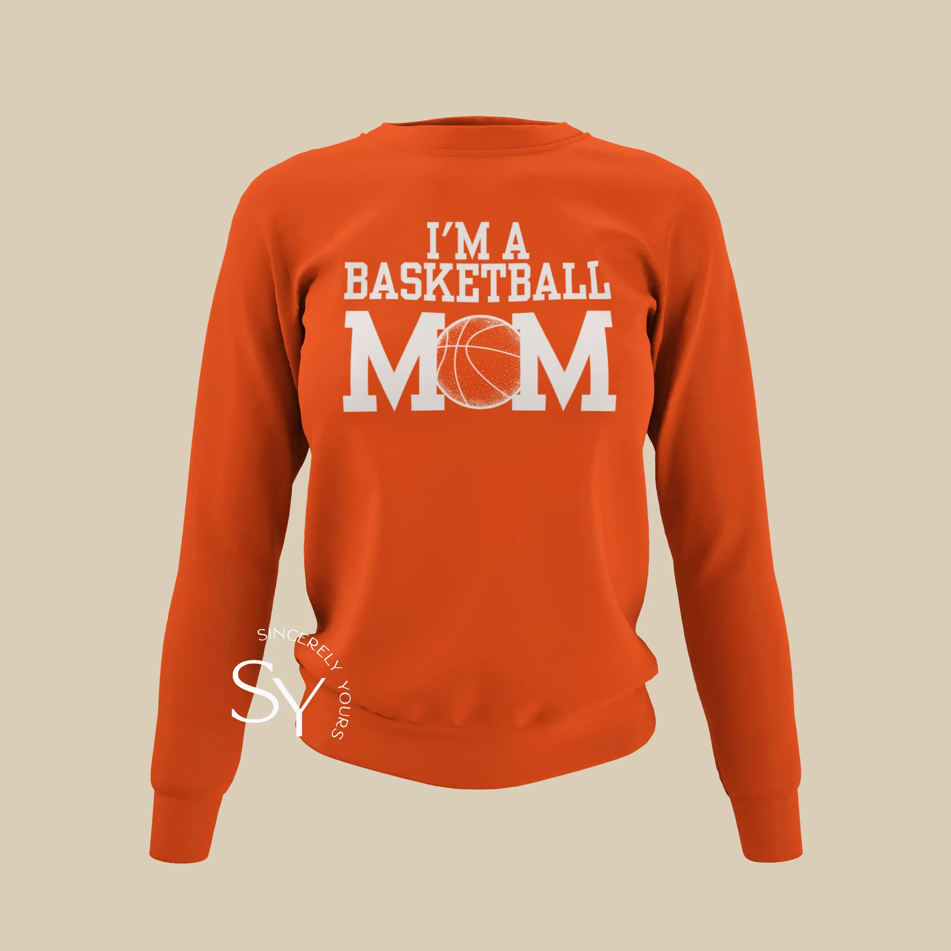 I'm A Basketball Mom Sweatshirt (No Phrase)